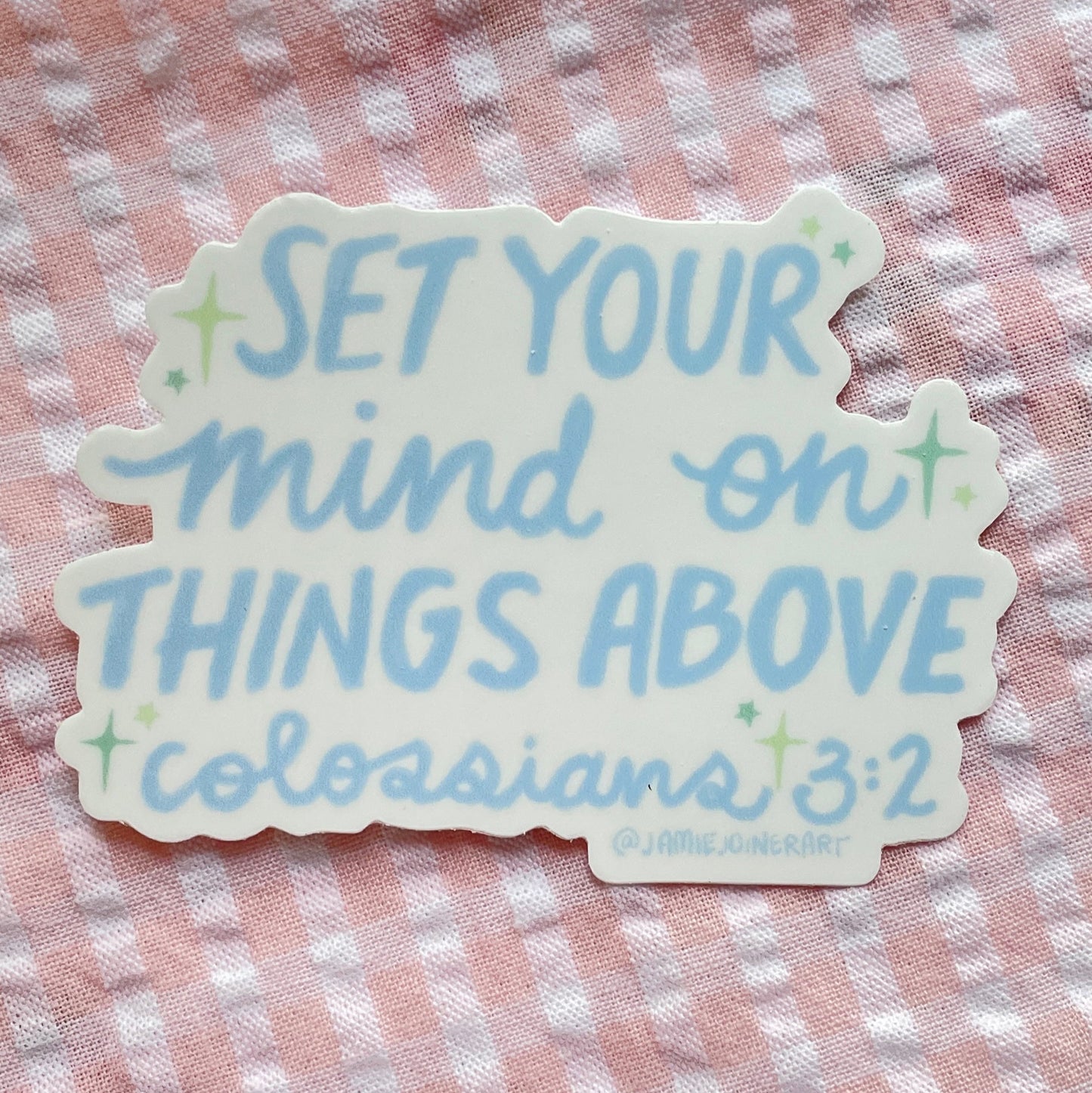 Colossians 3:2 Sticker